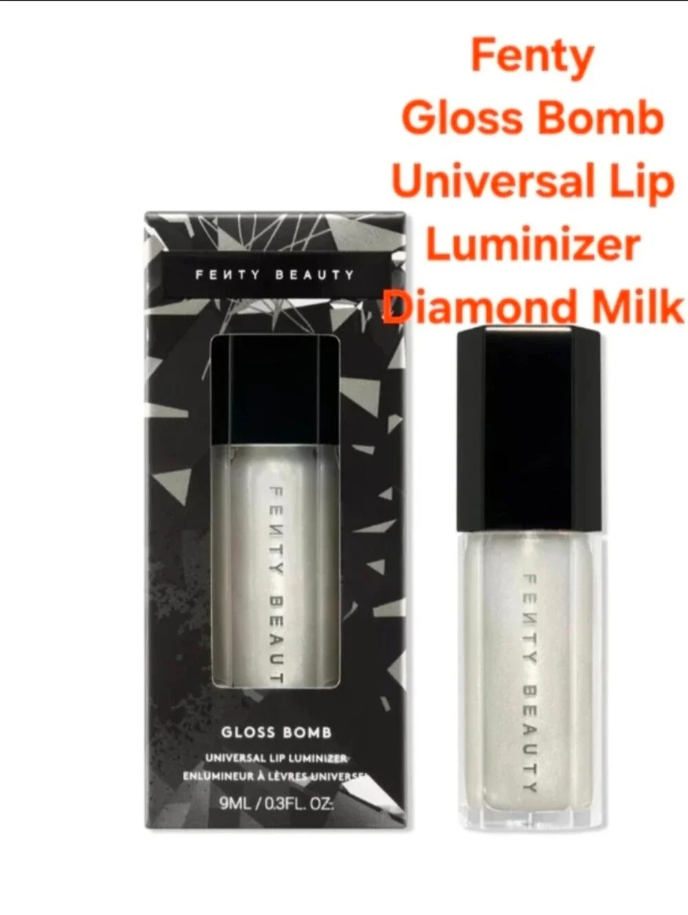 Fenty Beauty Gloss Bomb Universal Lip Luminizer Diamond Milk. BNIB💥